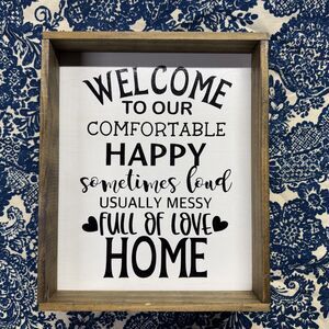 Welcome To Our Home10x12 Wall Hanging or Door Sign Handmade - Flawed See Photos